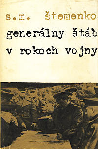 Štemenko S. M.: Generálny štáb v rokoch vojny